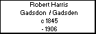 Robert Harris Gadsdon  / Gadsden