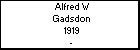 Alfred W Gadsdon