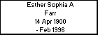 Esther Sophia A Farr