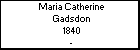 Maria Catherine Gadsdon